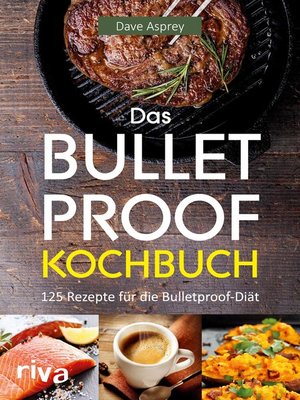 cover image of Das Bulletproof-Kochbuch